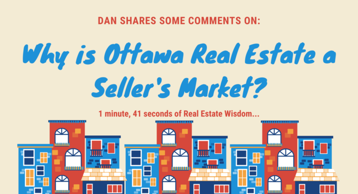 Why Real Estate Seller's Market in Ottawa