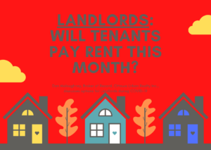 Landlords will tenants pay rent April 1 2020